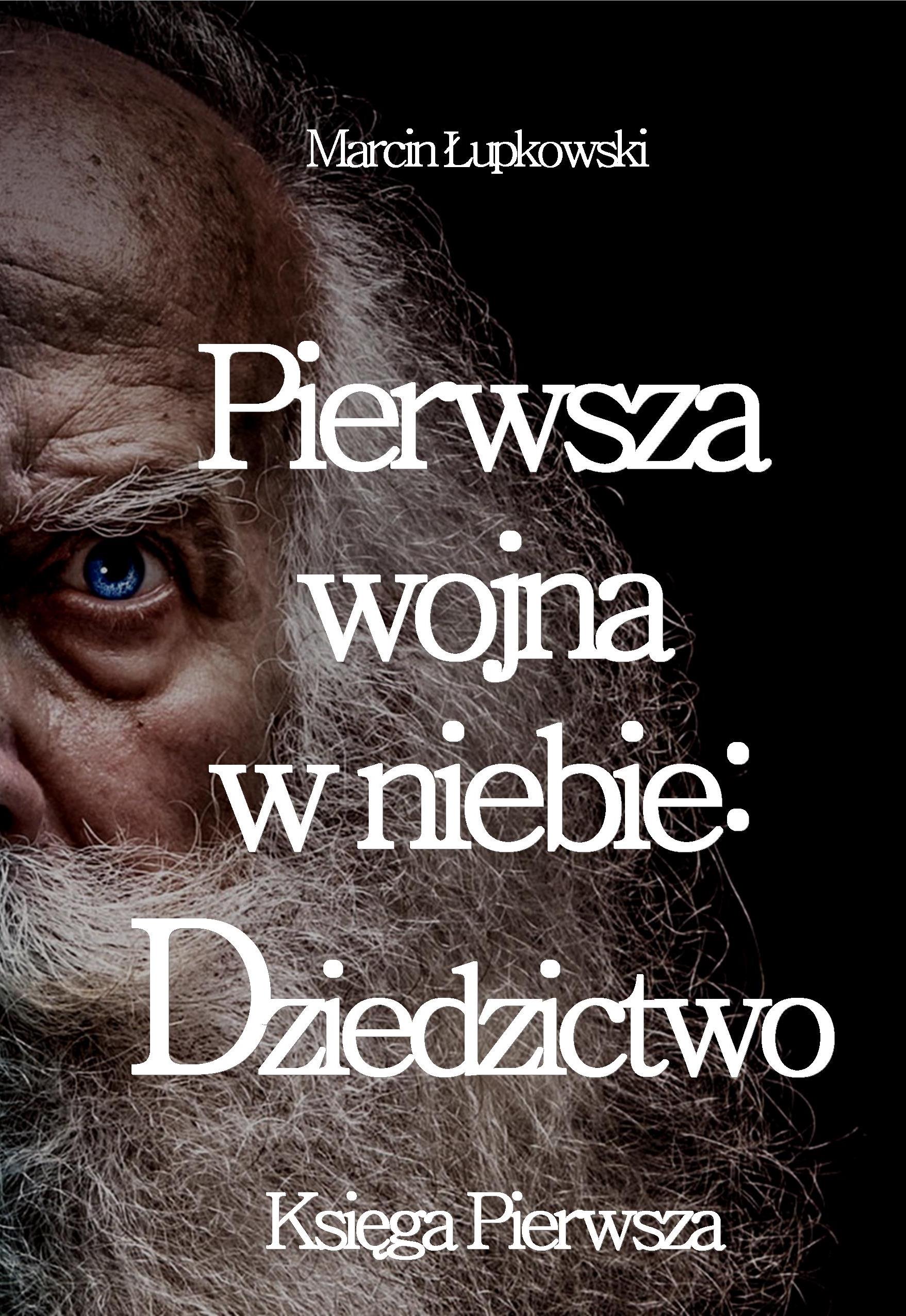 Pierwsza wojna w niebie: Dziedzictwo – książka o aniołach